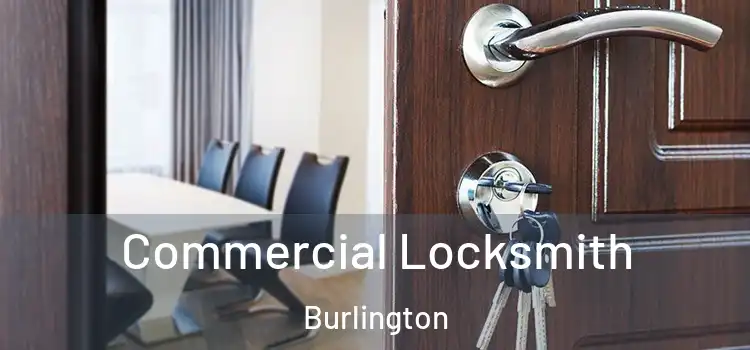 Commercial Locksmith Burlington